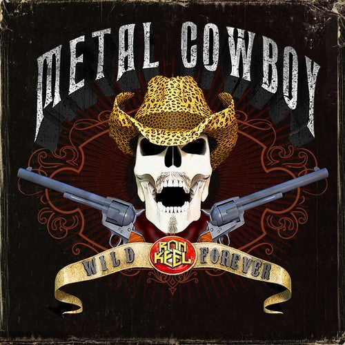 Keel, Ron: Metal Cowboy