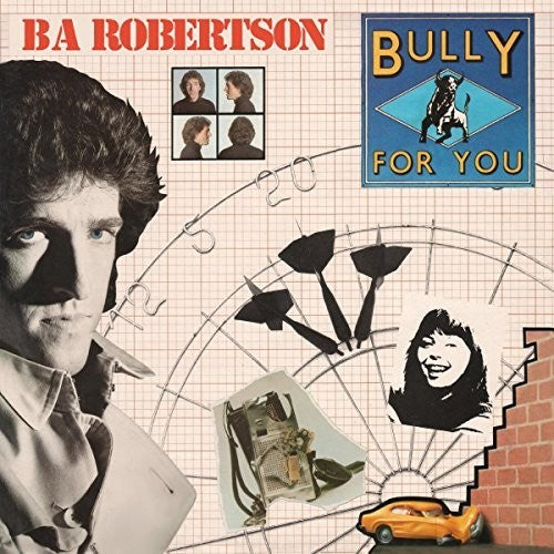 Robertson, Ba: Bully For You: Expanded Edition