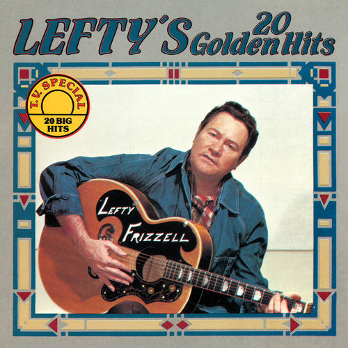 Frizzell, Lefty: Lefty's 20 Golden Hits