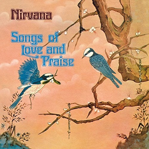 Nirvana (UK): Songs Of Love & Praise: Remastered & Expanded Edition