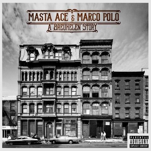 Masta Ace & Marco Polo: A Breukelen Story