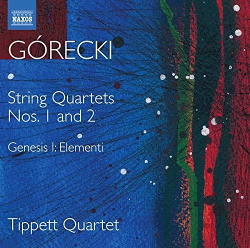 Gorecki / Tippett Quartet: Complete String Quartets 1