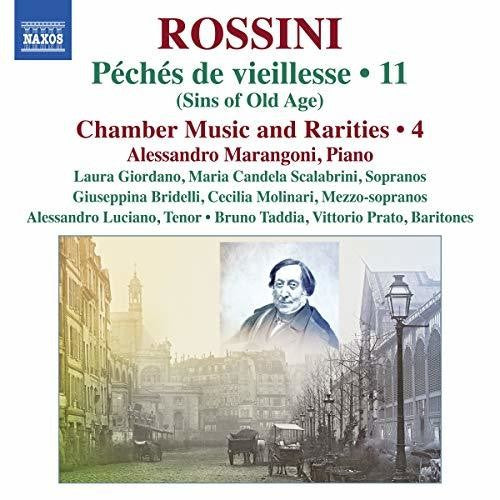 Rossini / Molinari / Giordano: Complete Piano Music 11