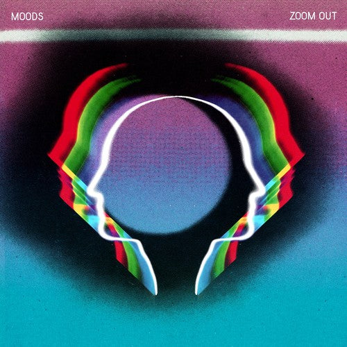 Moods: Zoom Out