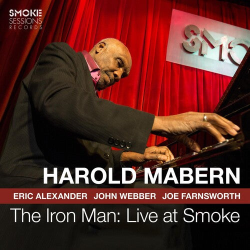 Mabern, Harold: Iron Man: Live At Smoke