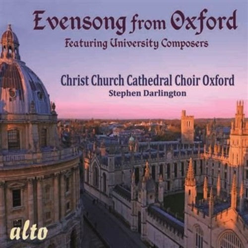 Christ Church Cathedral Choir Oxford: Evensong From Oxford