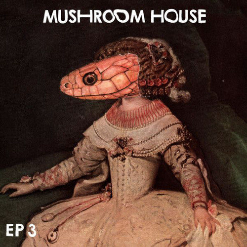 Mushroom House 3 / Various: Mushroom House 3 / Various