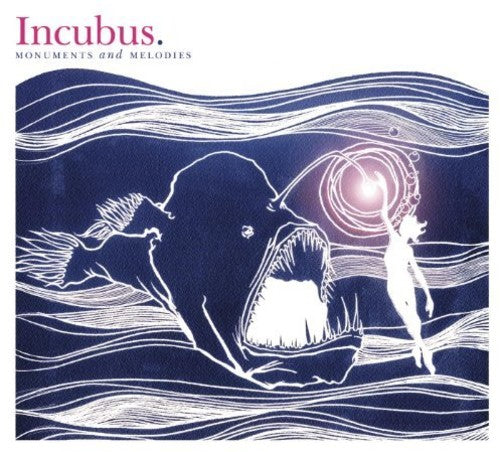 Incubus: Monuments And Melodies