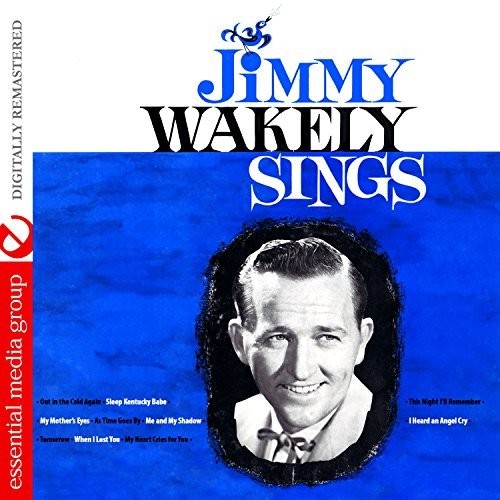 Wakely, Jimmy: Jimmy Wakely Sings