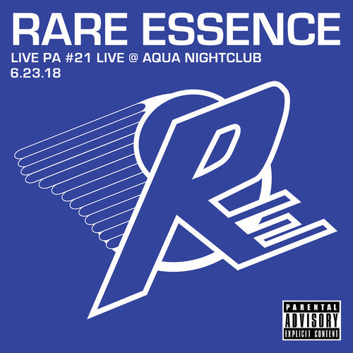 Rare Essence: Live Pa#21: Live At Aqua Nightclub, 6-23-18