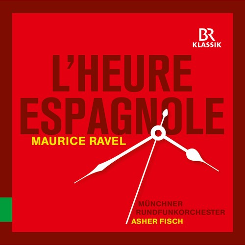 Ravel / Chabrier / Rundfunkorchester / Fisch: L'heure espagniole: Espana