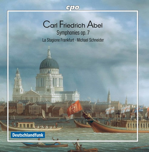 Abel / La Stagione Frankfurt / Schneider: Carl Friedrich Abel: Symphony, Op. 7