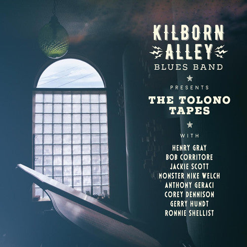 Alley, Kilborn Blues Band: Tolono Tapes