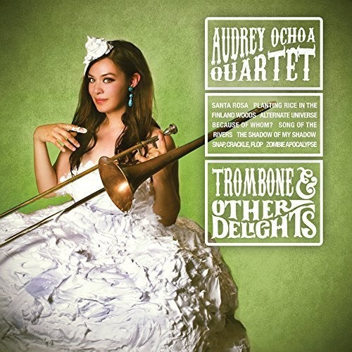 Ochoa, Audrey Trio: Trombone & Other Delights