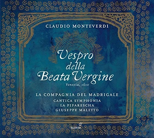 Monteverdi / La Compagnia Del Madrigale: Claudio Monteverdi: Vespro della Beata Vergine