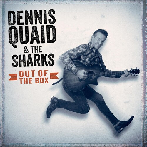 Quaid, Dennis & Sharks: Out Of The Box