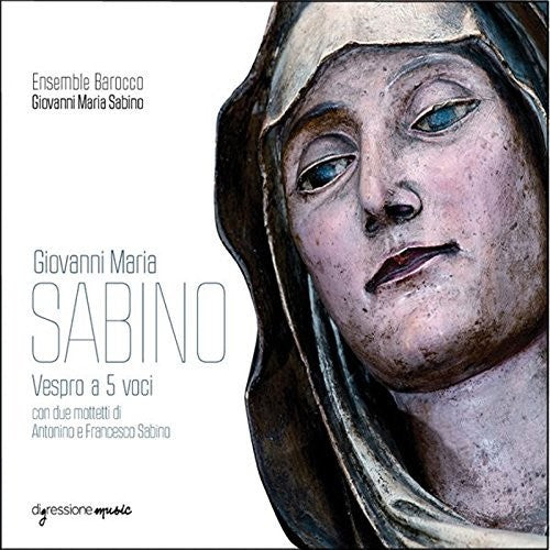 Sabino / Ensemble Barocco / Valerio: Giovanni Maria Sabino: Vespro a 5 voci