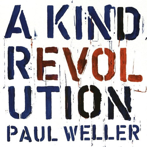 Weller, Paul: A Kind Revolution