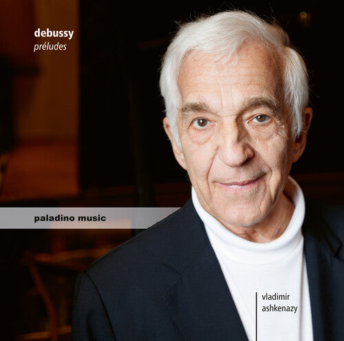 Debussy / Ashkenazy: Preludes