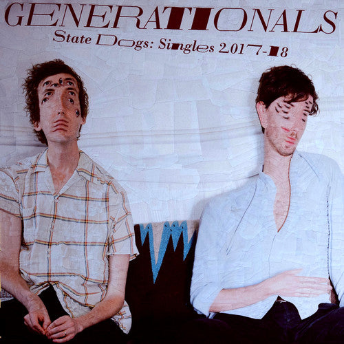 Generationals: State Dogs: Singles 2017-18