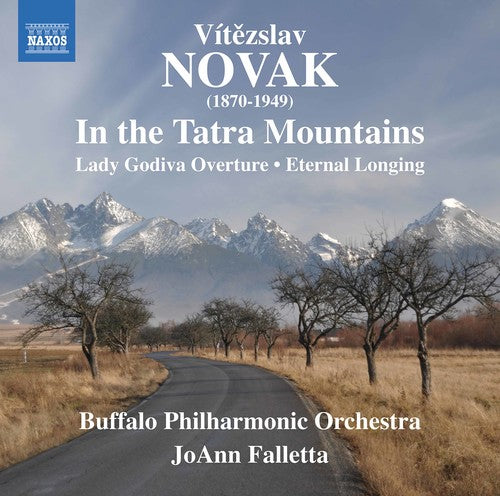 Novak / Buffalo Philharmonic Orchestra / Falletta: Vitezslav Novak: in the Tatra Mountains