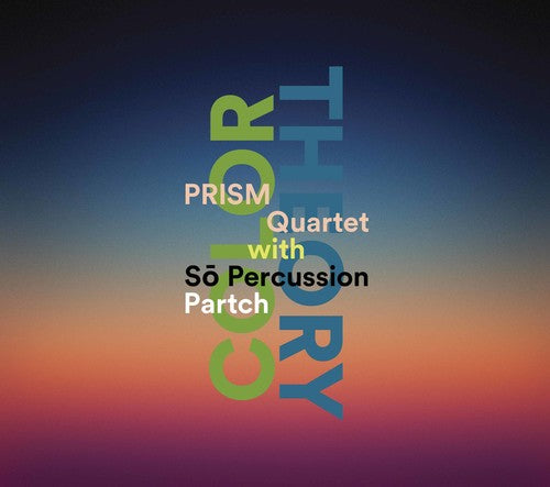 Minakakis / Prism Quartet / Partch / Johnson: Color Theory