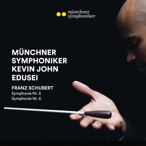 Schubert / Munchner Symphoniker: Symphony 5 in B Major D 485 / Symphony 6