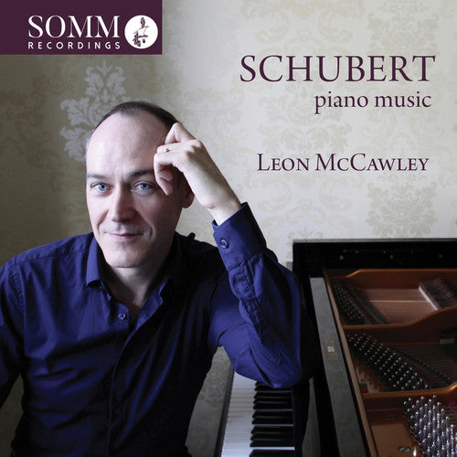 Schubert / McCawley: Leon McCawley Plays Piano Music By Franz Schubert