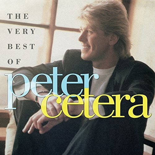 Cetera, Peter: The Very Best Of Peter Cetera