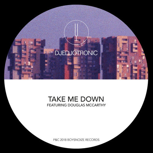 Djedjotronic: Take Me Down