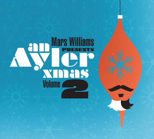 Williams, Mars: An Ayler Xmas Volume 2