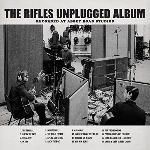 Rifles: Rifles Unplugged Album: Recorded At Abbey Road Studios