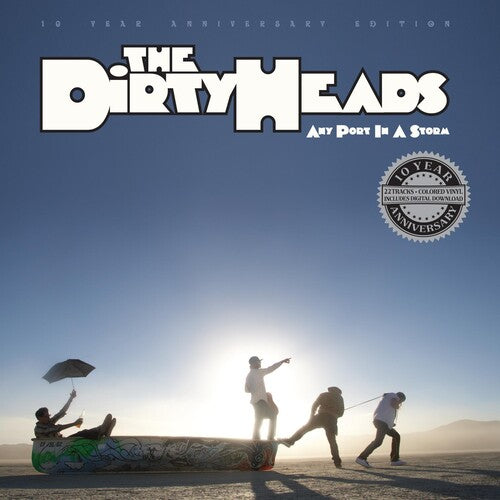 Dirty Heads: Any Port In A Storm