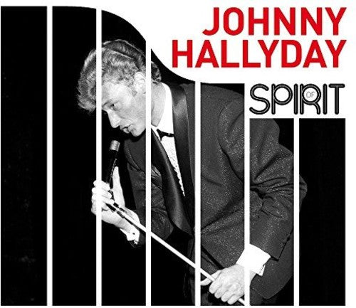 Hallyday, Johnny: Spirit Of Johnny Hallyday