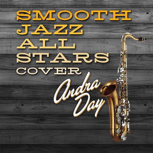 Smooth Jazz All Stars: Smooth Jazz All Stars Cover Andra Day