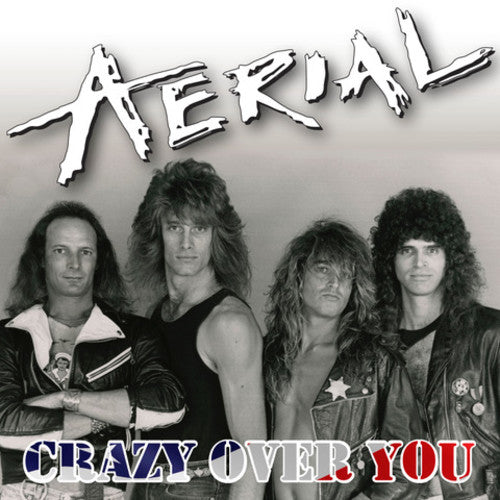 Aerial: Crazy Over You