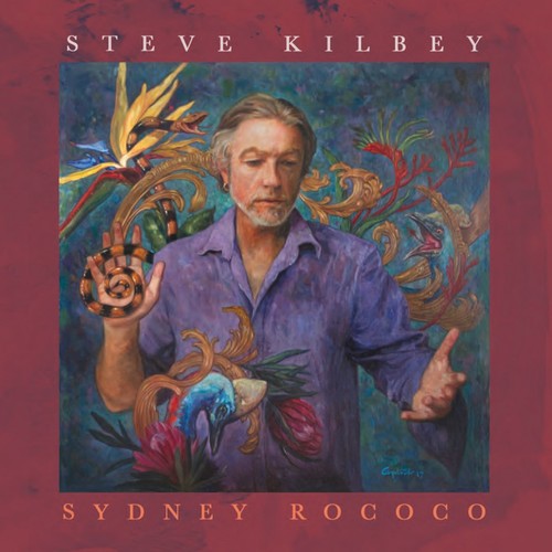 Kilbey, Steve: Sydney Rococo