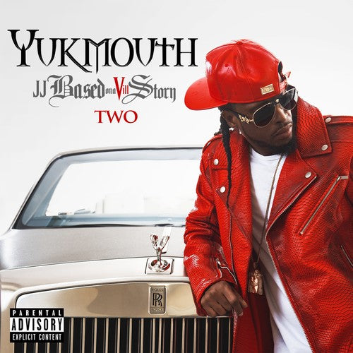 Yukmouth: Jj Based On A Vill Story Two