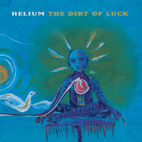 Helium: The Dirt of Luck