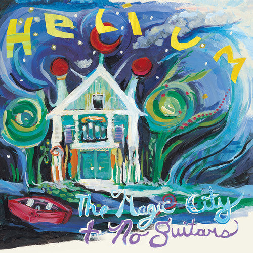 Helium: The Magic City + No Guitars