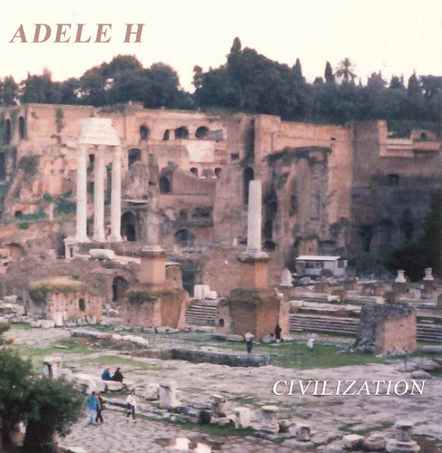 Adele H: Civilization