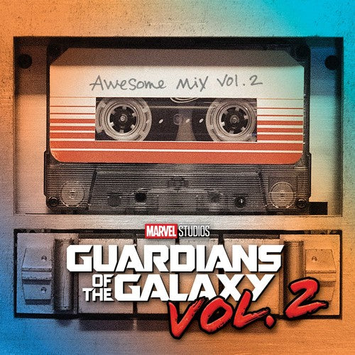 Guardians of the Galaxy 2: Awesome Mix 2 / O.S.T.: Guardians of the Galaxy, Vol. 2: Awesome Mix Vol. 2