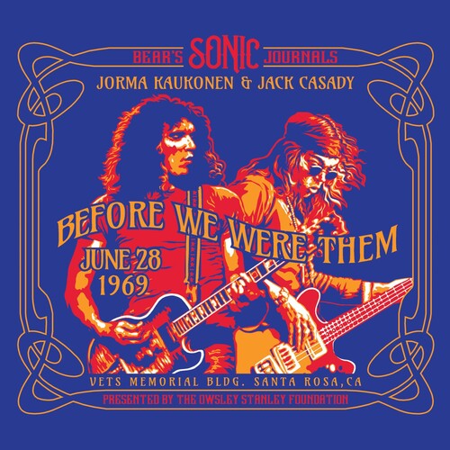 Kaukonen, Jorma / Casady, Jack: Bears Sonic Journals: Before We Were Them