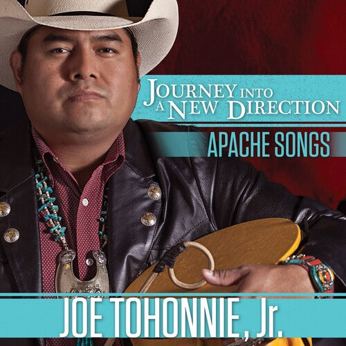 Tohonnie, Joe Jr.: Journey Into A New Direction - Apache Songs