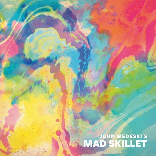 Medeski, John: Mad Skillet