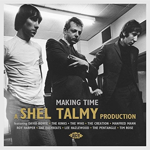 Making Time: A Shel Talmy Production / Various: Making Time: A Shel Talmy Production / Various