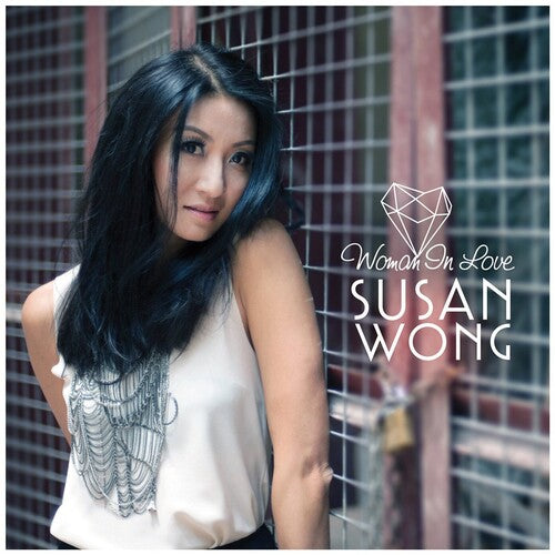 Wong, Susan: Woman In Love
