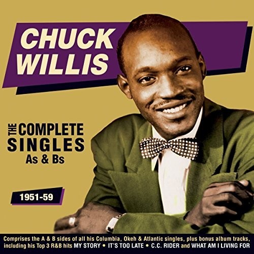 Willis, Chuck: Complete Singles As & Bs 1951-59