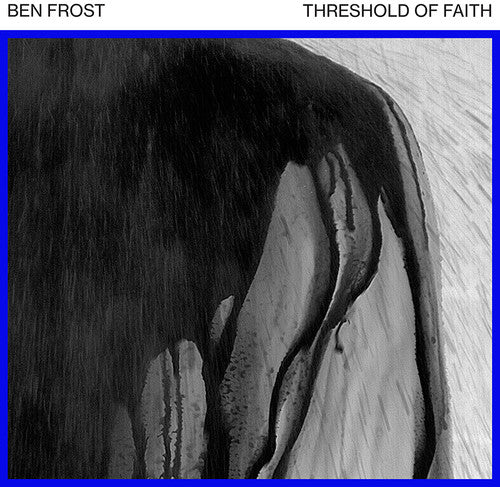 Frost, Ben: Threshold of Faith (EP 1)