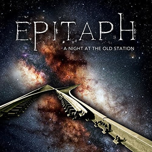 Epitaph: Night At The Old Station